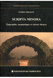 Scripta Minora : Epigraphie, onomastique et culture thraces