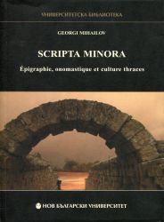 Scripta Minora : Epigraphie, onomastique et culture thraces