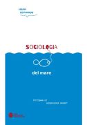 Sociologia del mare. Истории от моряшкия живот